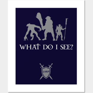 What Do I See - LARP Shirt - light design Posters and Art